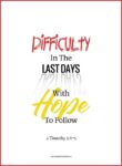 Difficulty In Last Days