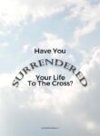 Have you Surrendered