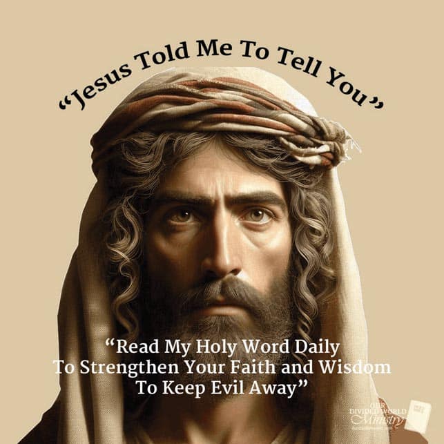 Our Divine Designs 13 Jesus Told Me