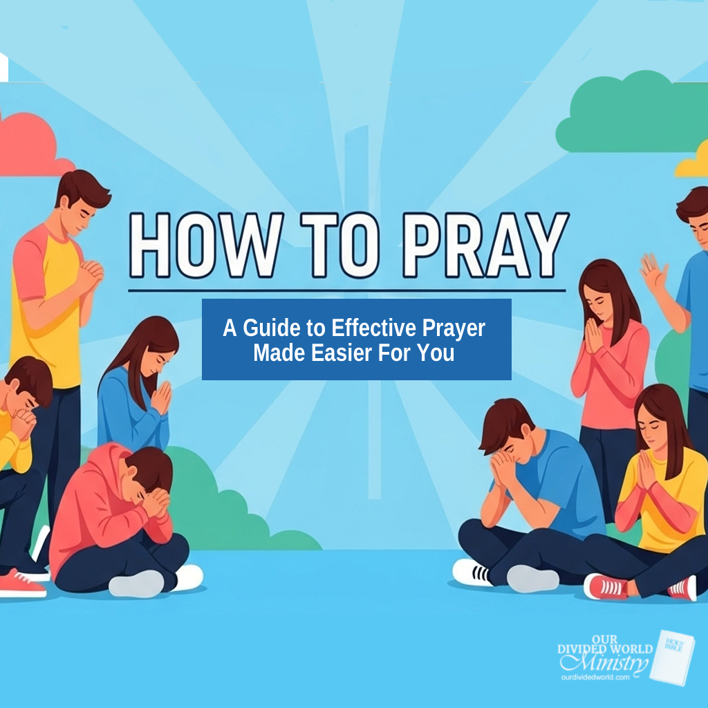 Our Divine Designs 122 How to Pray