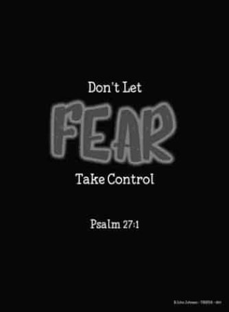 Dont-Let-Fear-Control